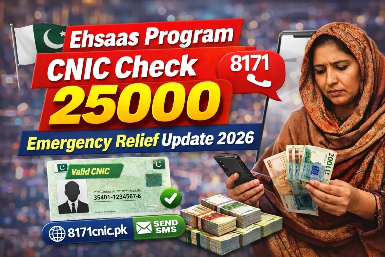 Ehsaas Program CNIC Check Online 25000 Emergency Relief Update 2026 1 Ehsaas Program CNIC Check Online 25000 Emergency Relief Update 2026 banner showing woman verifying 13-digit CNIC via 8171 SMS, Rs. 25,000 cash assistance, and 8171cnic.pk website icon for official payment status check.